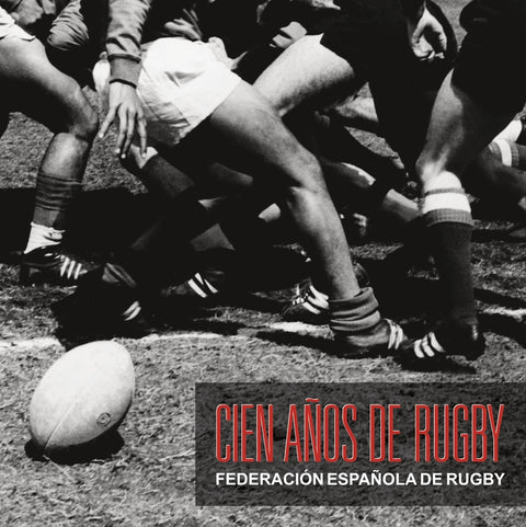  Cien años de rugby 