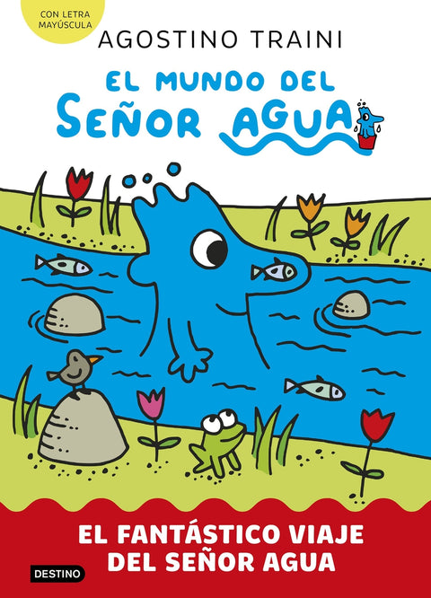  MUNDO DEL SEÑOR AGUA 1, EL. EL FANTASTICO VIAJE DEL SEÑOR AGUA 