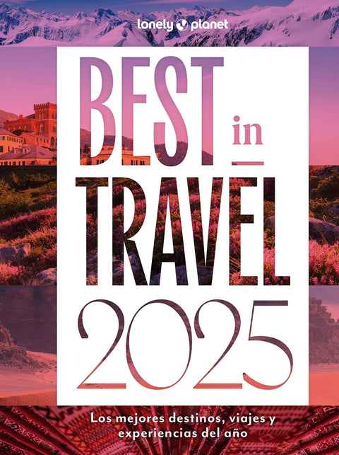  Best in Travel 2025 
