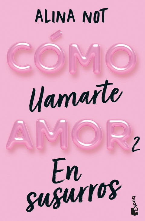  Cómo llamarte amor 2. En susurros 