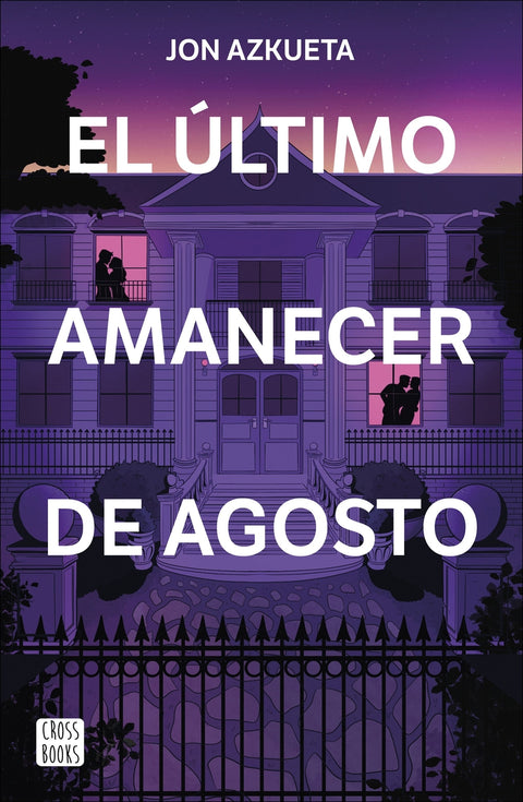  ULTIMO AMANECER DE AGOSTO, EL 