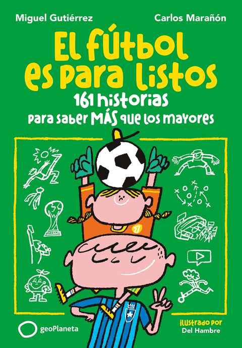  El fútbol es para listos 