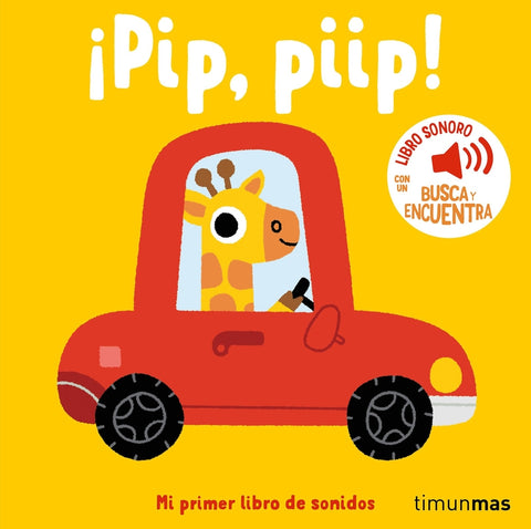  ¡Pip, piip! Mi primer libro de sonidos 