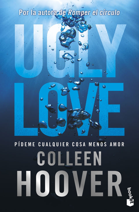  Ugly Love. Pídeme cualquier cosa menos amor 