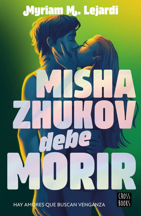  Misha Zhukov debe morir 