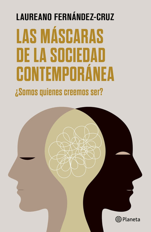  Las máscaras de la sociedad contemporánea 