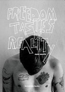  FREEDOM TASTES OF REALITY 