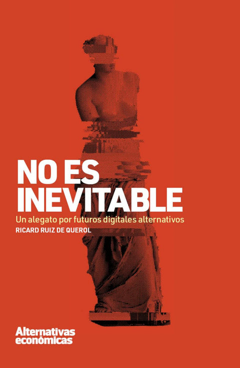  No es inevitable 
