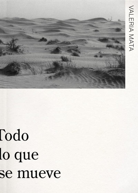  TODO LO QUE SE MUEVE 