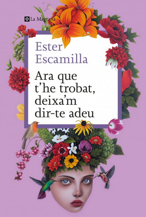  Ara que t'he trobat, deixa'm dir-te adeu 