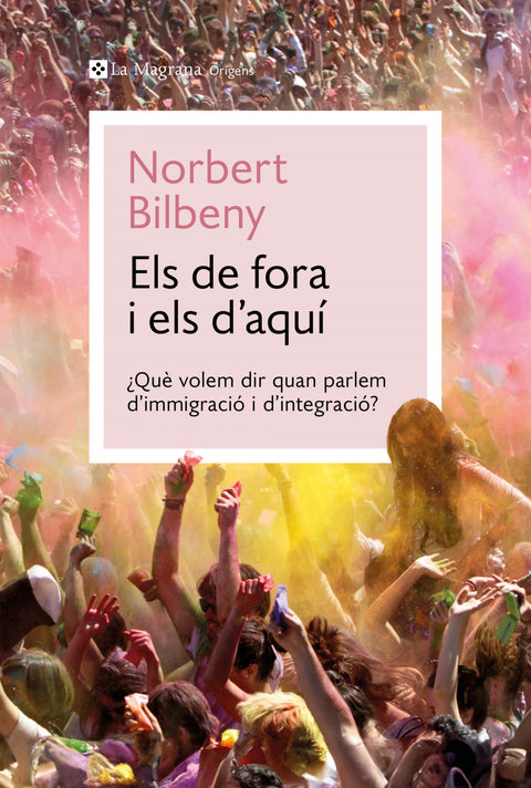  ELS DE FORA I ELS D'AQUÍ 