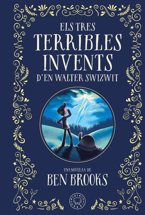  Els tres terribles invents d'en Walter Swizwit 