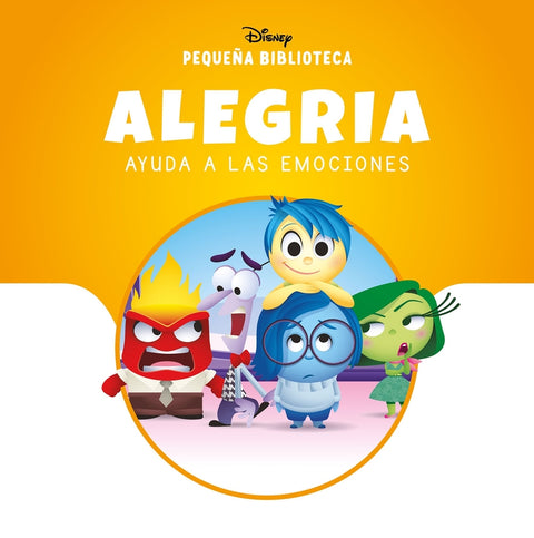  Pequeña Biblioteca Disney. Alegría ayuda a las Emociones 