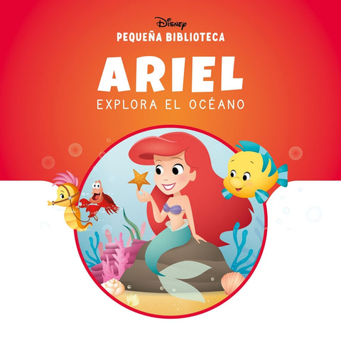  Pequeña Biblioteca Disney. Ariel explora el océano 