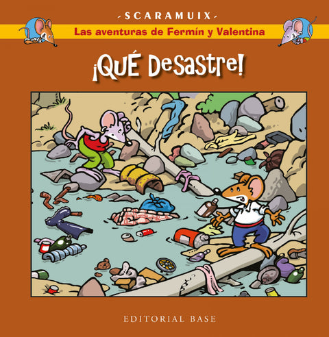  LAS AVENTURAS DE FERMÍN Y VALENTINA 5. ¡QUE DESASTRE! 