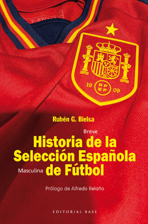  HISTORIA DE LA SELECCIÓN ESPAÑOLA DE FÚTBOL 