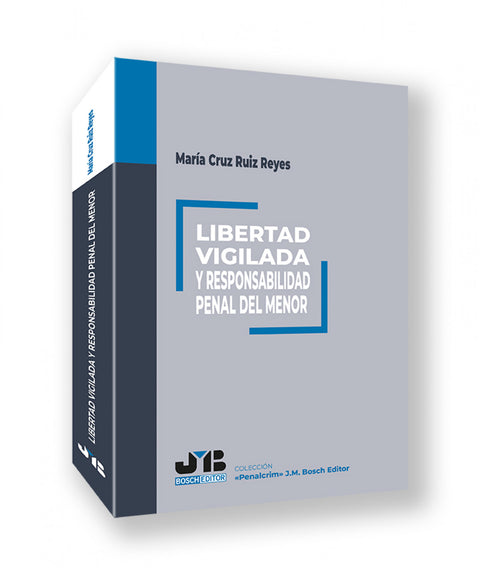  Libertad vigilada y responsabilidad penal del menor 