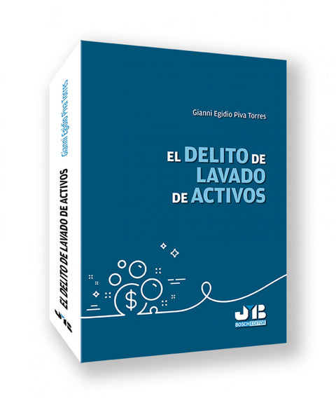  EL DELITO DE LAVADO DE ACTIVOS 