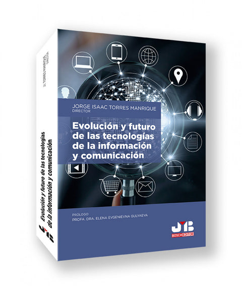  Evolución y futuro de las tecnologías de la información y comunicación 