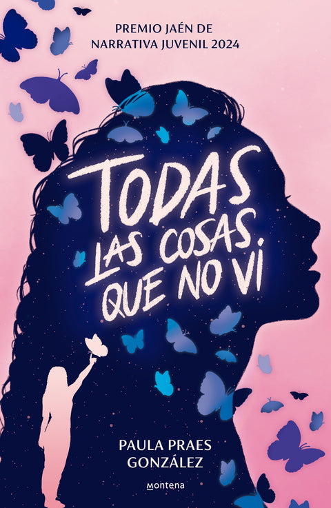  Todas las cosas que no vi (Premio Jaén de Narrativa Juvenil 2024) 