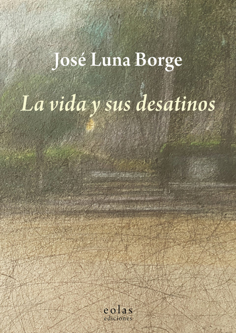  VIDA Y SUS DESATINOS, LA 