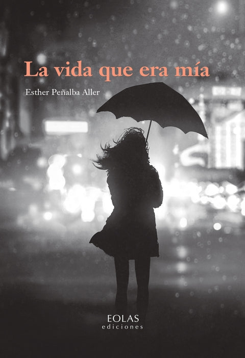  La vida que era mía 