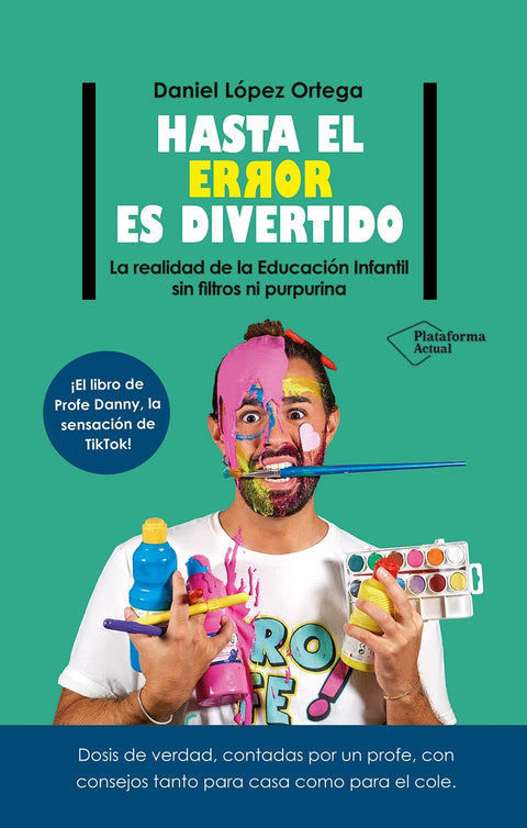  Hasta el error es divertido 