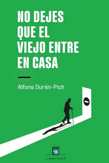  No dejes que el viejo entre en casa 