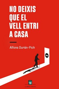  No deixis que el vell entri a casa 