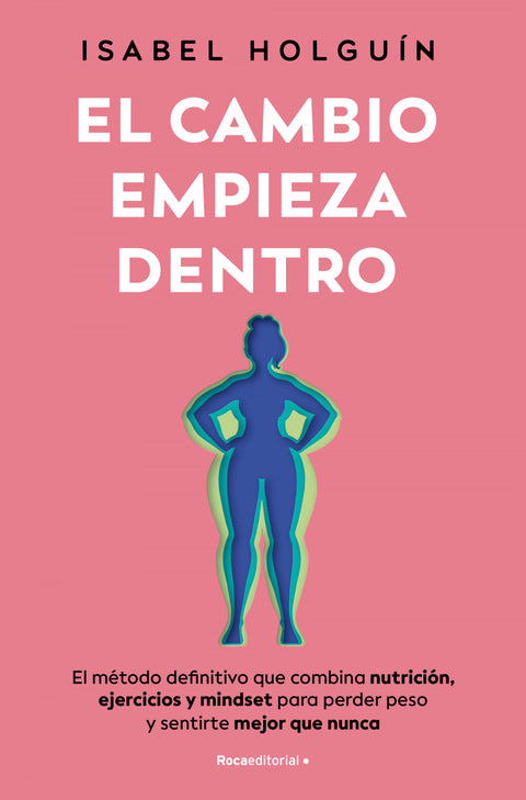  EL CAMBIO EMPIEZA DENTRO 