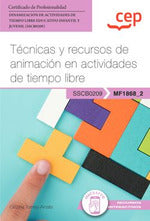  MANUAL TECNICAS Y RECURSOS DE ANIMACION EN ACTIVIDADES DE TIEMPO LIBRE 