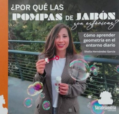  ¿POR QUÉ LAS POMPAS SON ESFÉRICAS? 