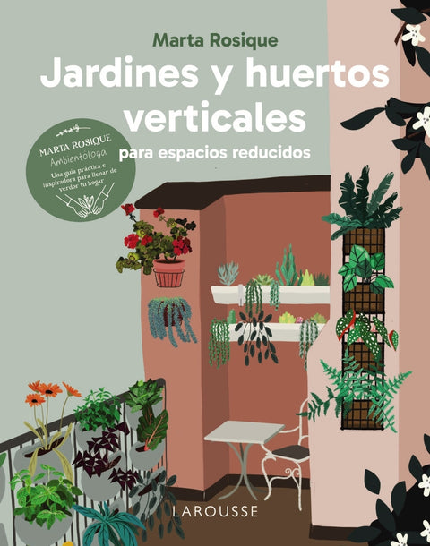  Jardines y huertos verticales para espacios reducidos 