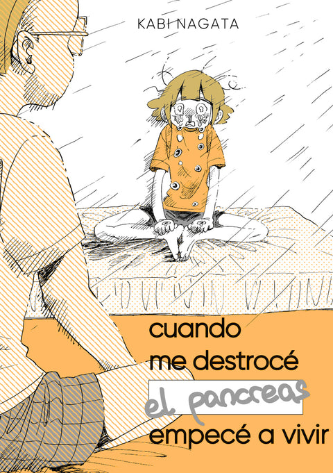  Cuando me destrocé el páncreas, empecé a vivir 