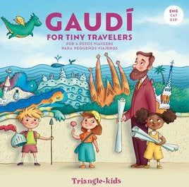  Gaudí for tiny travelers 