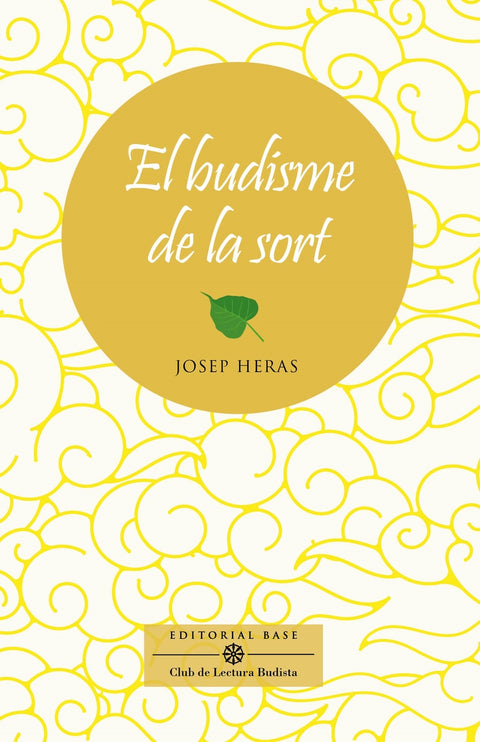  El budisme de la sort 