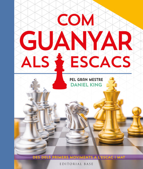  Com guanyar als escacs 