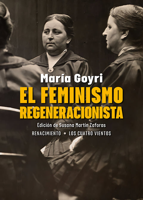  El feminismo regeneracionista 