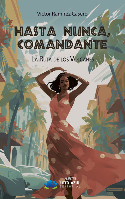  Hasta nunca, comandante 
