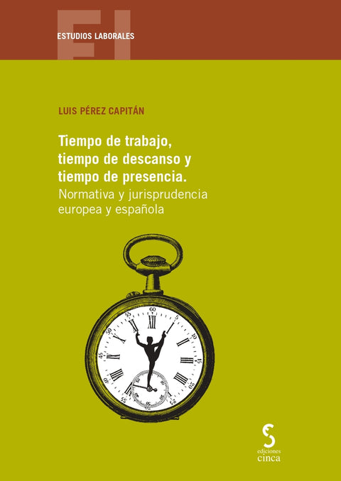  Tiempo de trabajo, tiempo de descanso y tiempo de presencia 