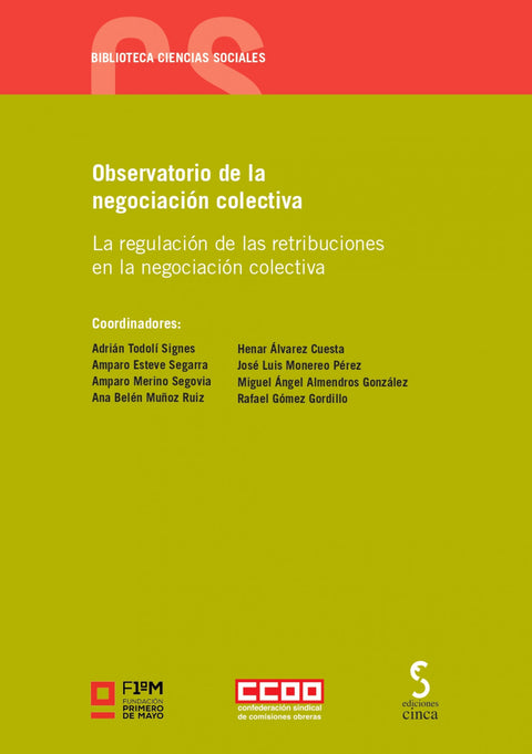  OBSERVATORIO DE LA NEGOCIACION COLECTIVA. 