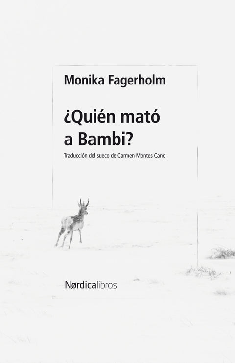  ¿Quién mató a Bambi? 