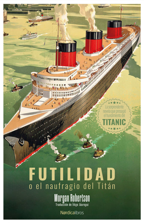  FUTILIDAD O EL NAUFRAGIO DEL TITAN 