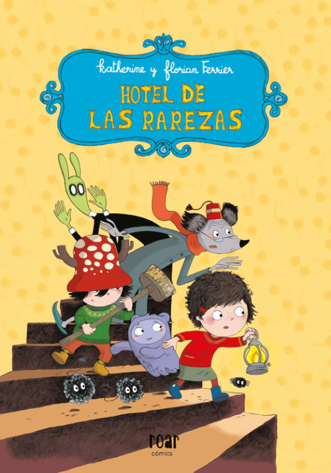  Hotel de las Rarezas 