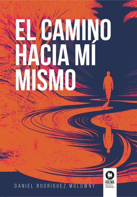  El camino hacia mí mismo 
