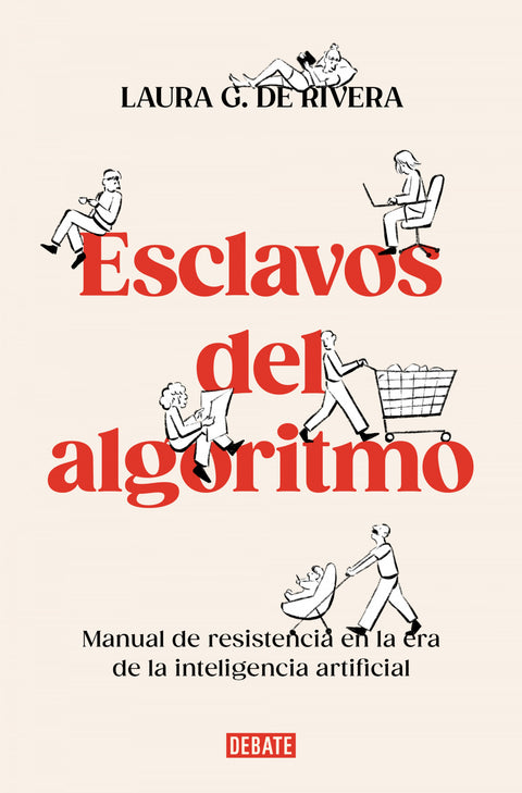  ESCLAVOS DEL ALGORITMO 