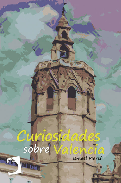  Curiosidades sobre Valencia 