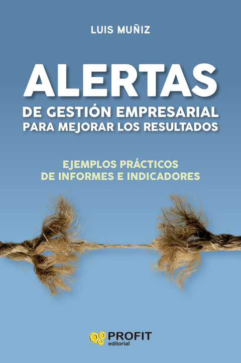  Alertas de gestión empresarial para mejorar los resultados 