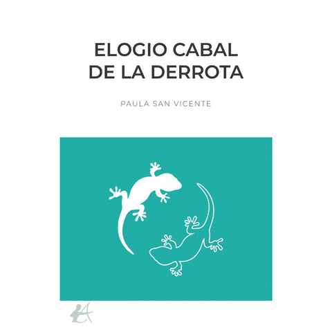 ELOGIO CABAL DE LA DERROTA 