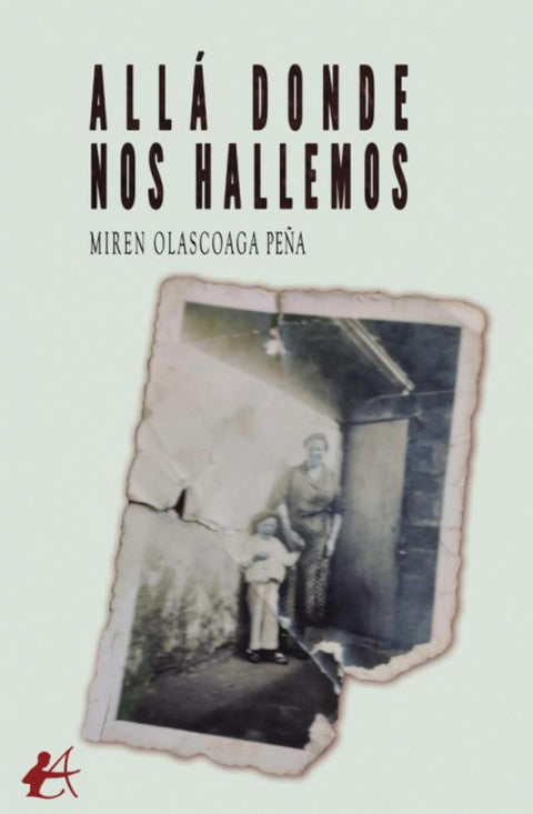  ALLÁ DONDE NOS HALLEMOS 